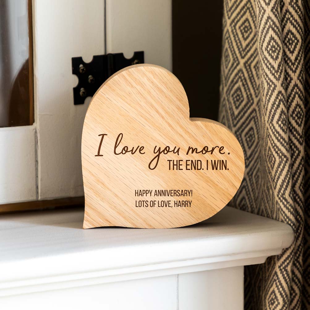 Personalised I Love You More The End I Win Oak Heart