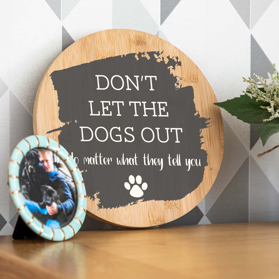 Personalised Don't Let The Cats or Dogs Out Sign