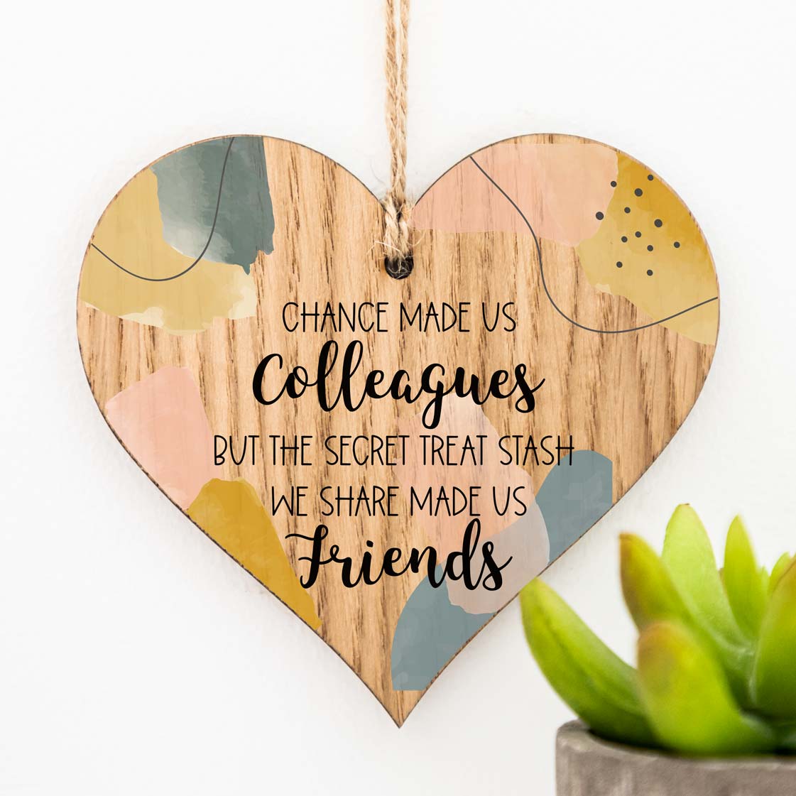 Chance Made Us Colleagues Wood Heart Token Gift