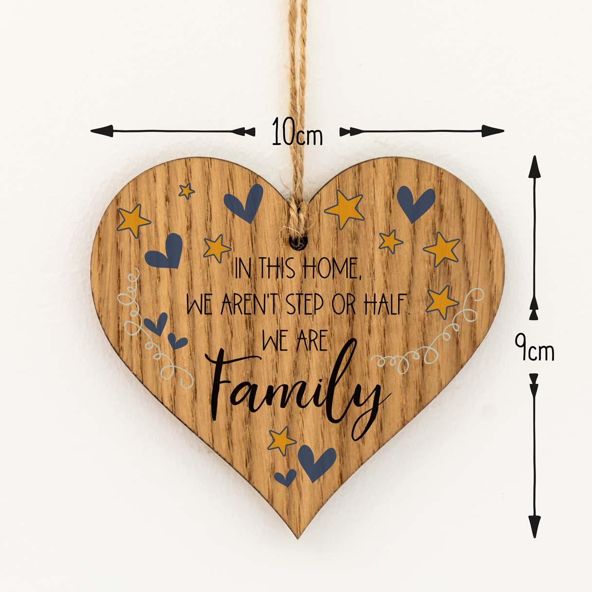 In This Home We Aren't Step or Half We Are Family Heart Sign