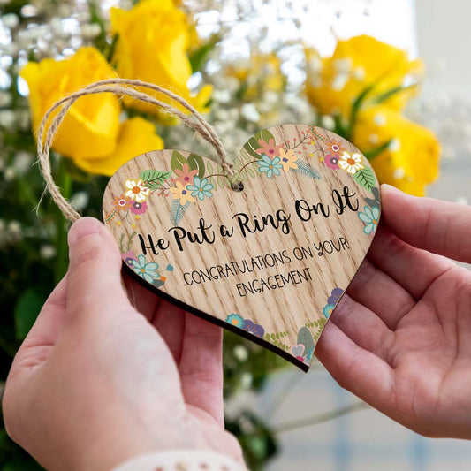 He Put A Ring On It Engagement Gift Wood Heart