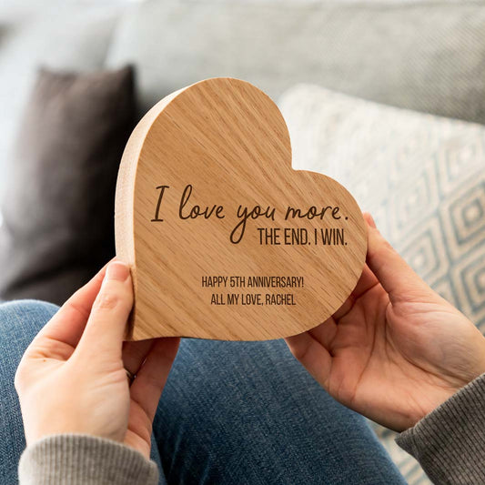 Personalised I Love You More The End I Win Oak Heart