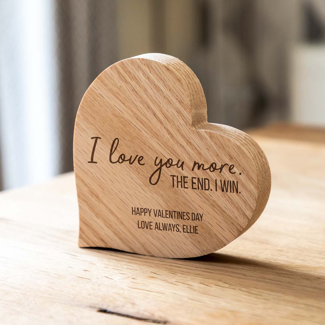 Personalised I Love You More The End I Win Oak Heart