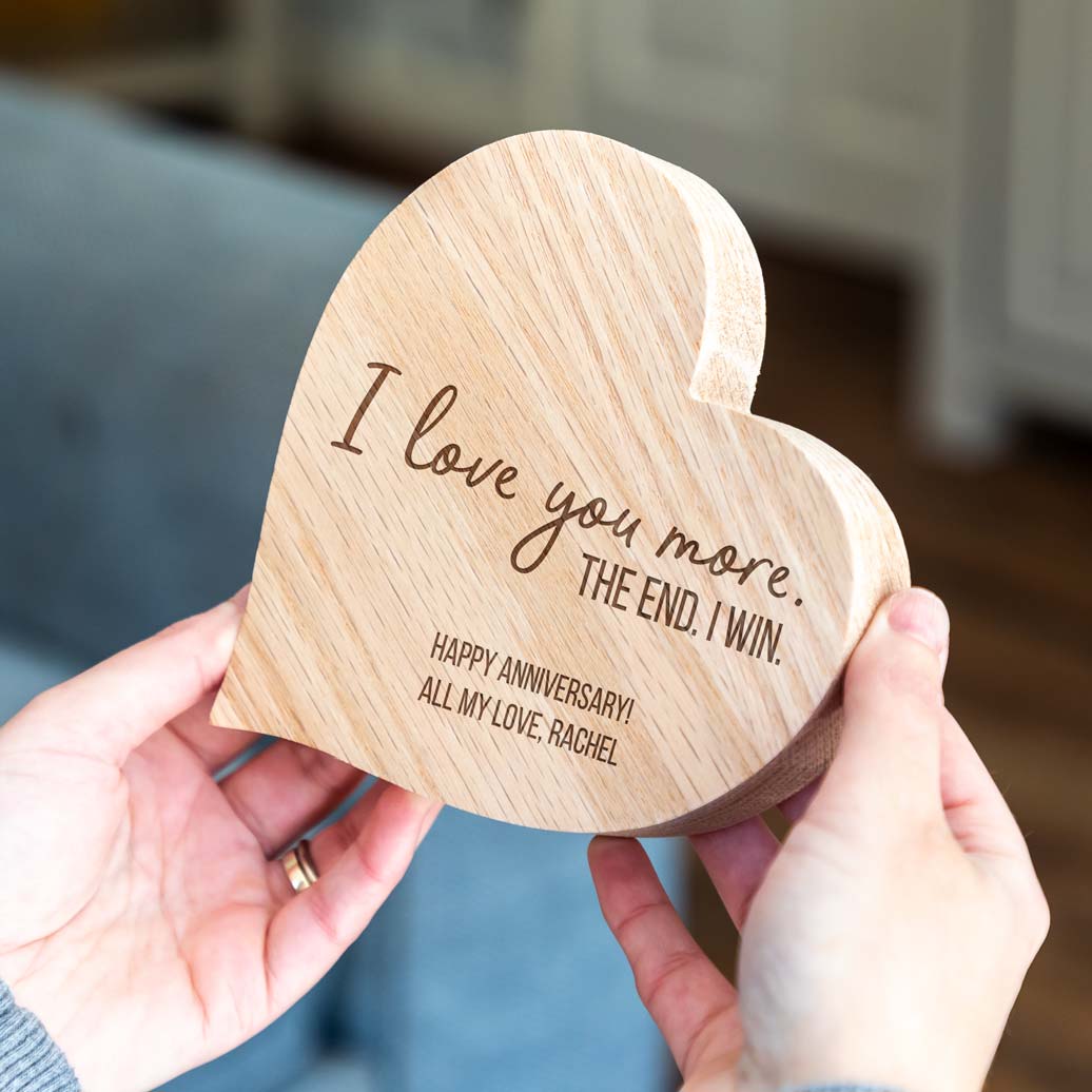 Personalised I Love You More The End I Win Oak Heart