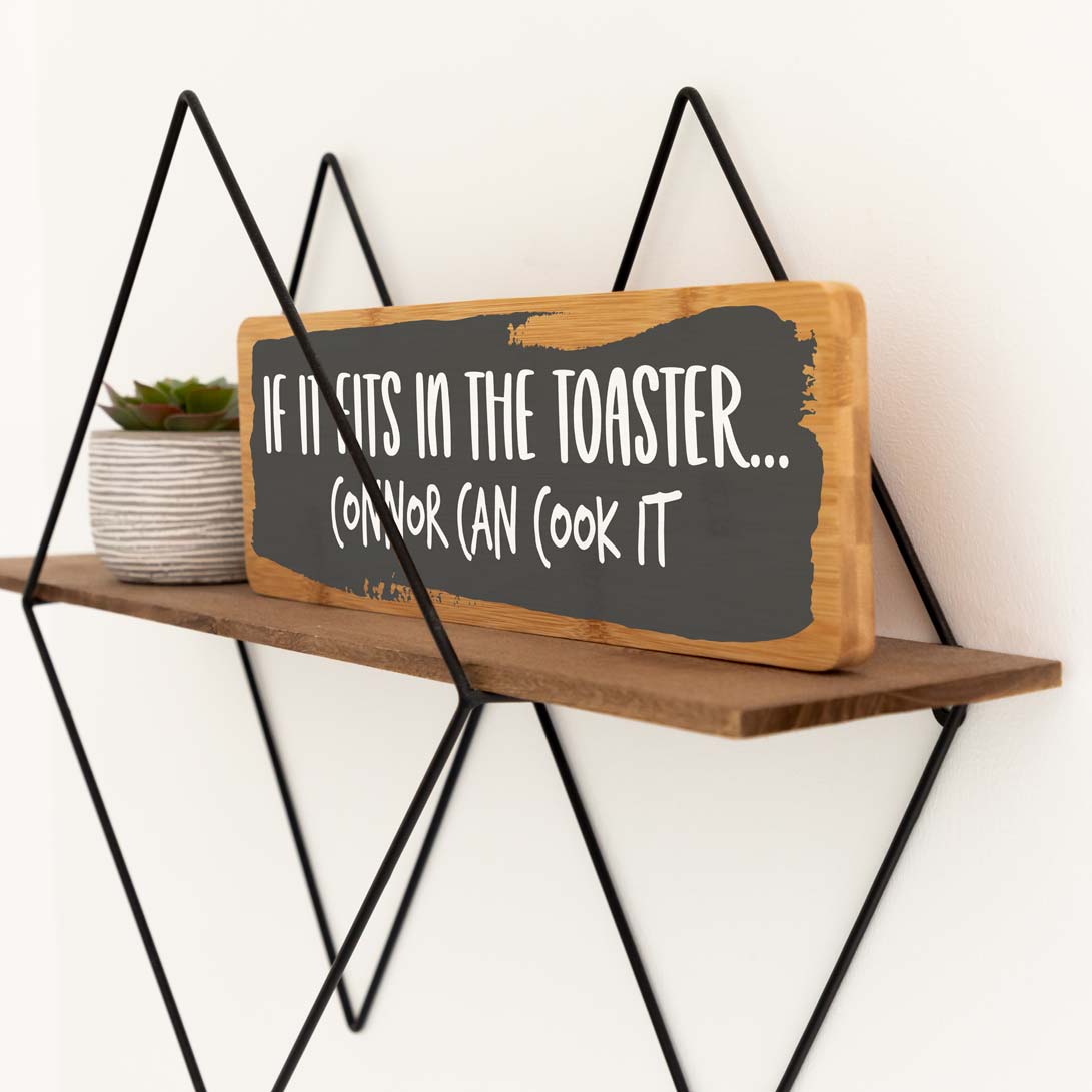 Personalised If It Fits In The Toaster Sign