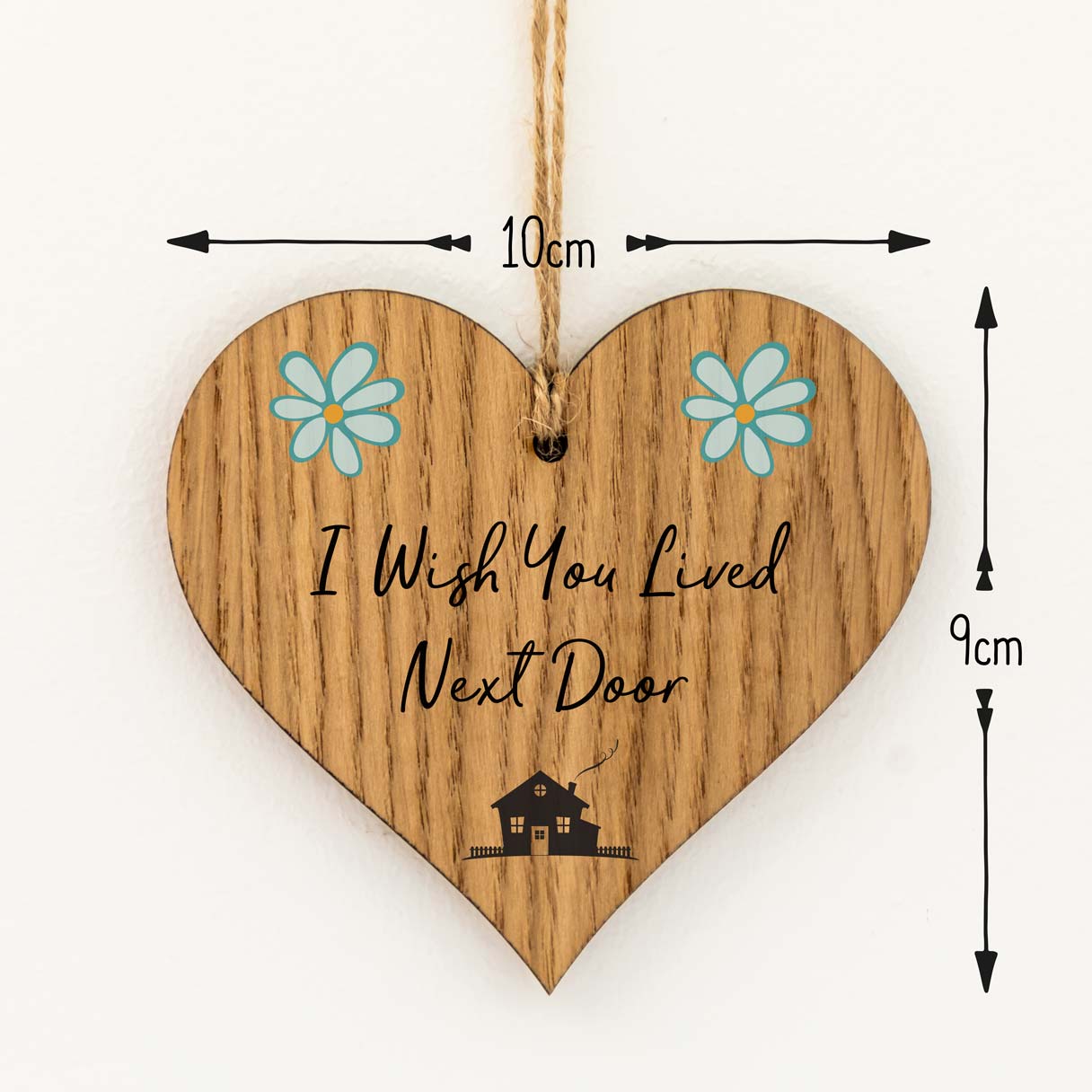 I Wish You Lived Next Door Wood Heart Token Gift