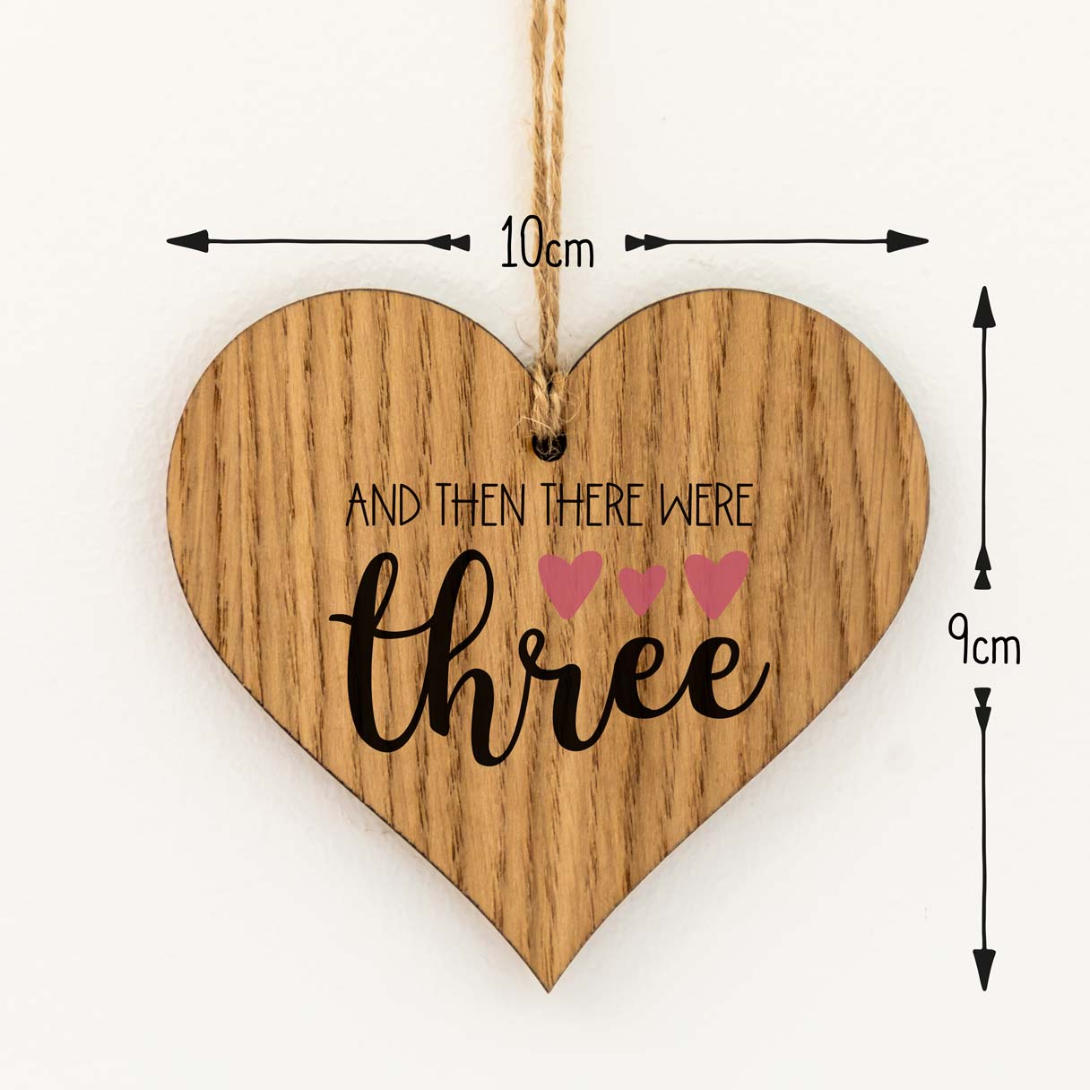 And Then There Were Three Wood Heart Sign